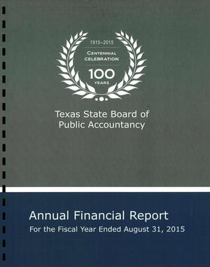 Texas State Board of Public Accountancy Annual Financial Report: 2015