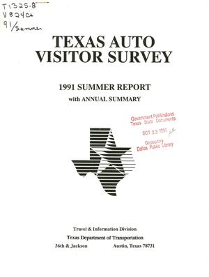 Texas Auto Visitor Survey Report: Summer 1991
