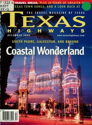 Texas Highways, Volume 53 Number 12, December 2006