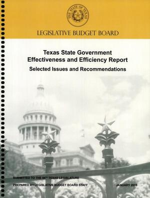 Legislative Budget Board Texas State Government Effectiveness and Efficiency Report: Selected Issues and Recommendations