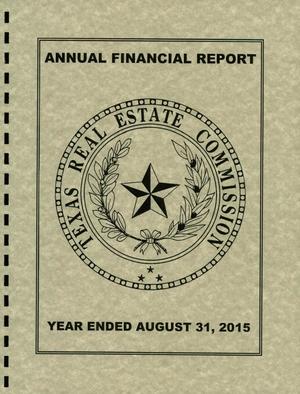 Primary view of object titled 'Texas Real Estate Commission Annual Financial Report: 2015'.
