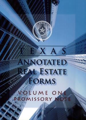 Texas Annotated Real Estate Forms: Volume 1, Promissory Note