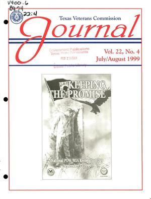 Primary view of object titled 'Texas Veterans Commission Journal, Volume 22, Issue 4, July/August 1999'.