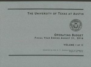 Primary view of object titled 'University of Texas at Austin Operating Budget: 2016, Volume 1'.