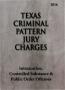Thumbnail image of item number 1 in: 'Texas Criminal Pattern Jury Charges: Intoxication, Controlled Substances & Public Order Offenses'.