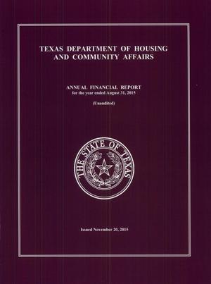 Texas Department of Housing and Community Affairs Annual Financial Report: 2015