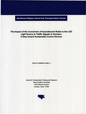 The Impact of the Conversion of Incandescent Bulbs to LED Light Source in Traffic Signals in Houston: A Step Toward Sustainable Control Devices