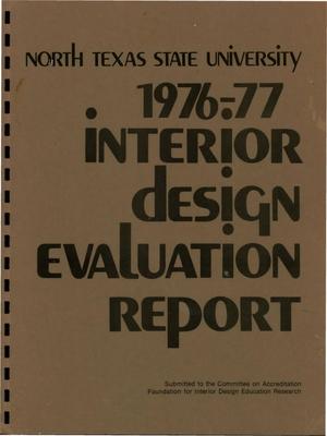 Primary view of object titled 'North Texas State University Interior Design Department Report: Evaluation Report, 1976-77'.