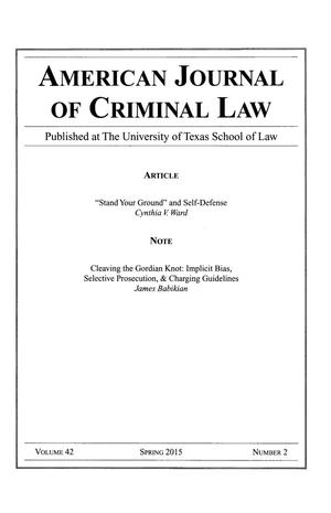 American Journal of Criminal Law, Volume 42, Number 2, Spring 2015