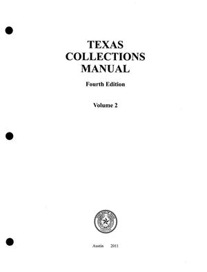Primary view of object titled 'Texas Collections Manual: Fourth Edition, Volume 2 [2016 Revisions]'.