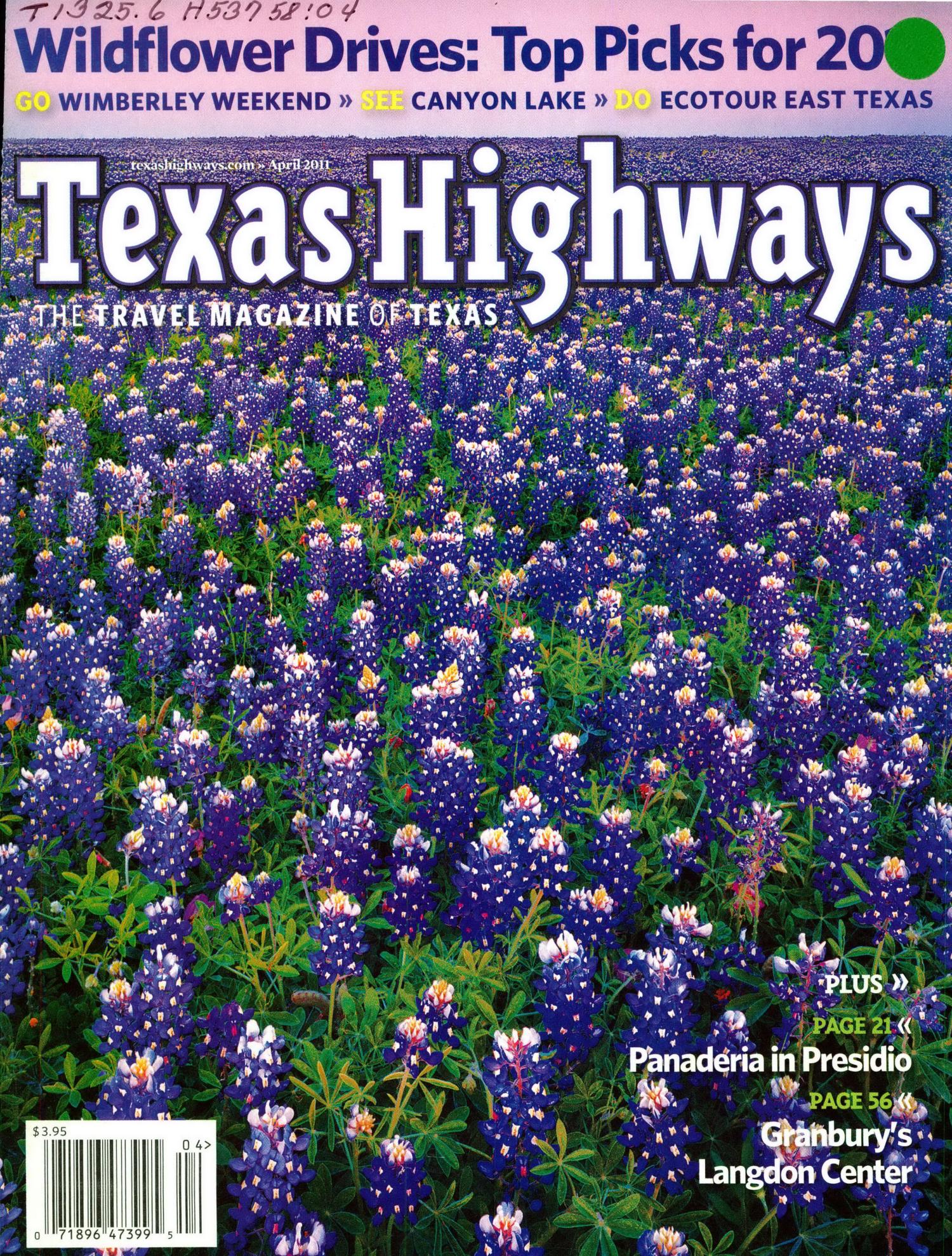 Texas Highways, Volume 58, Number 4, April 2011
                                                
                                                    Texas Highways Magazine
                                                