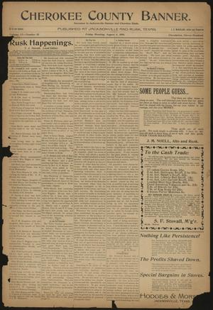 Cherokee County Banner. (Jacksonville, Tex.), Vol. 12, No. 10, Ed. 1 Friday, August 4, 1899