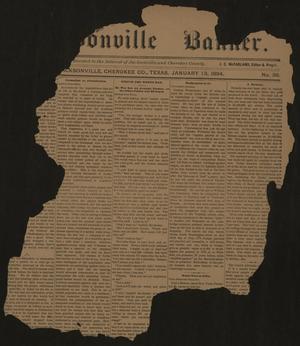 Primary view of object titled 'Jacksonville Banner. (Jacksonville, Tex.), Vol. 6, No. 36, Ed. 1 Saturday, January 13, 1894'.