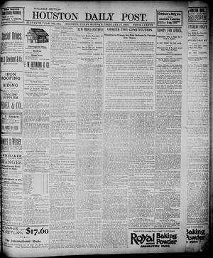 Primary view of object titled 'The Houston Daily Post (Houston, Tex.), Vol. ELEVENTH YEAR, No. 319, Ed. 1, Monday, February 17, 1896'.