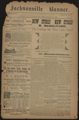 Jacksonville Banner. (Jacksonville, Tex.), Vol. 7, No. 17, Ed. 1 Friday, August 31, 1894