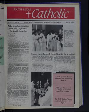 Primary view of object titled 'South Texas Catholic (Corpus Christi, Tex.), Vol. 31, No. 21, Ed. 1 Friday, May 27, 1988'.