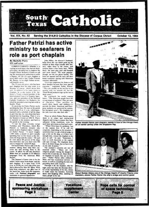 Primary view of object titled 'South Texas Catholic (Corpus Christi, Tex.), Vol. 19, No. 62, Ed. 1 Friday, October 12, 1984'.
