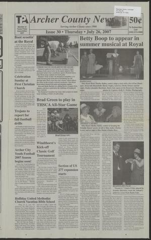 Archer County News (Archer City, Tex.), No. 30, Ed. 1 Thursday, July 26, 2007