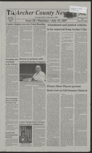 Primary view of object titled 'Archer County News (Archer City, Tex.), No. 29, Ed. 1 Thursday, July 19, 2007'.