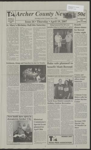 Primary view of object titled 'Archer County News (Archer City, Tex.), No. 16, Ed. 1 Thursday, April 19, 2007'.