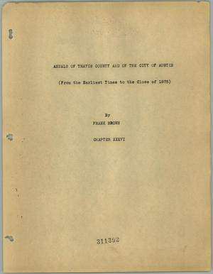 Annals of Travis County and of the City of Austin (From the Earliest Times to the Close of 1875): Volume 14