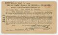 Thumbnail image of item number 2 in: '[Texas State Board of Medical Examiners Certificate Card]'.