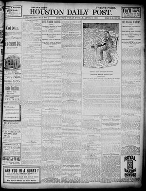 The Houston Daily Post (Houston, Tex.), Vol. Thirteenth Year, No. 5, Ed. 1, Friday, April 9, 1897