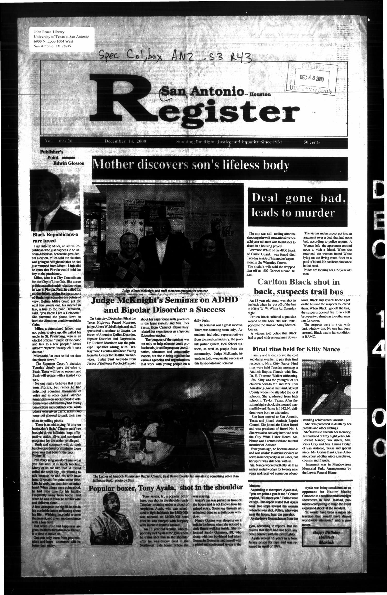 San Antonio Register (San Antonio, Tex.), Vol. 69, No. 26, Ed. 1 Thursday, December 14, 2000
                                                
                                                    [Sequence #]: 1 of 10
                                                