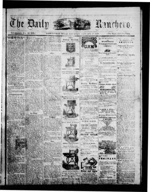 Primary view of The Daily Ranchero. (Brownsville, Tex.), Vol. 5, Ed. 1 Saturday, January 8, 1870