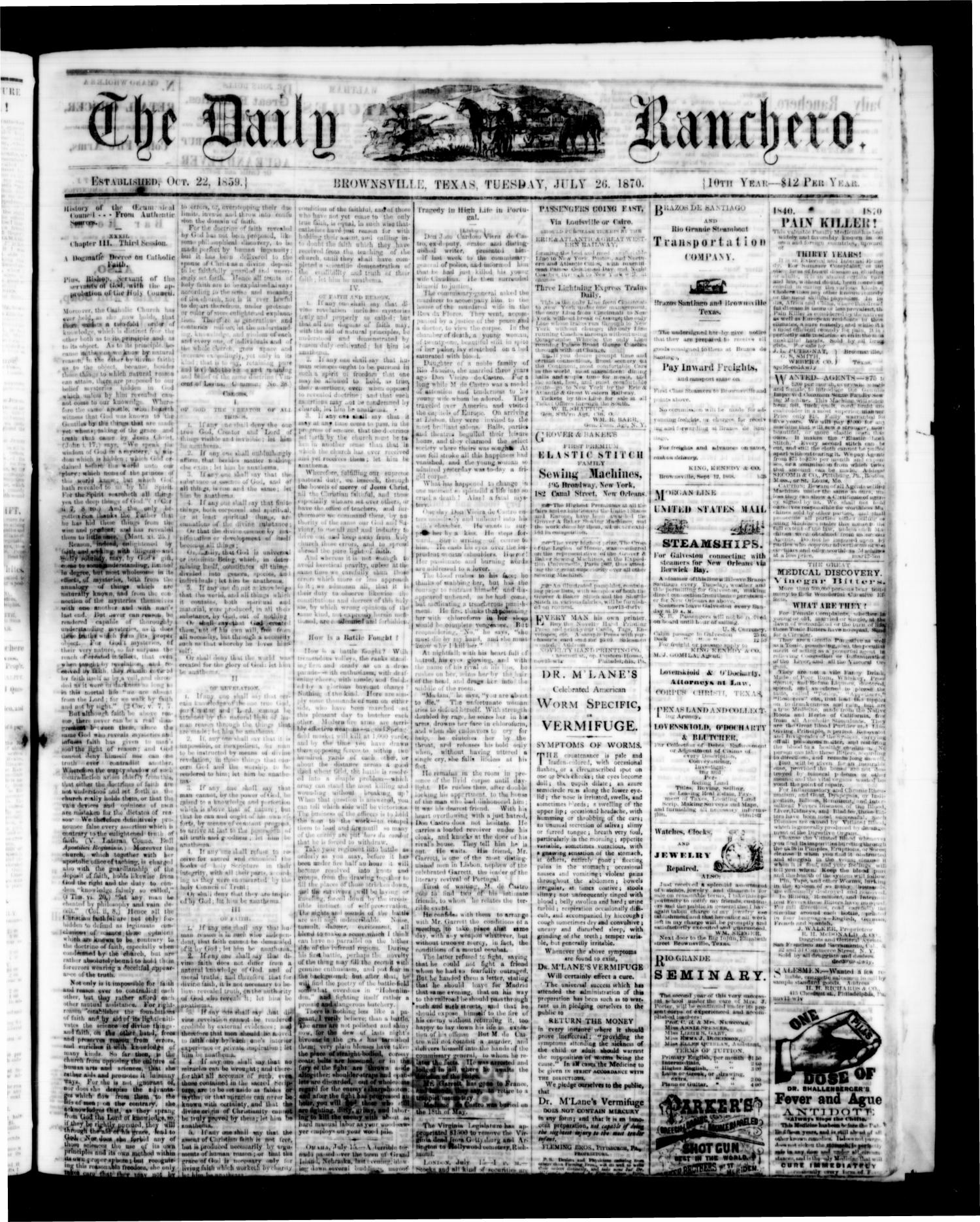 The Daily Ranchero. (Brownsville, Tex.), Vol. 10, Ed. 1 Tuesday, July 26, 1870
                                                
                                                    [Sequence #]: 1 of 4
                                                