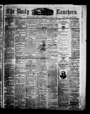 Primary view of object titled 'The Daily Ranchero. (Brownsville, Tex.), Vol. 10, Ed. 1 Saturday, October 8, 1870'.