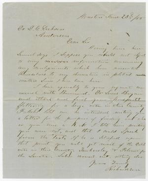 Primary view of object titled '[Letter from Richardson to David C. Dickson - June 23, 1855]'.