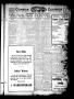 Thumbnail image of item number 1 in: 'Conroe Courier (Conroe, Tex.), Vol. 25, No. 33, Ed. 1 Thursday, July 26, 1917'.