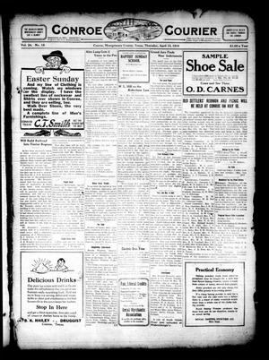 Primary view of object titled 'Conroe Courier (Conroe, Tex.), Vol. 24, No. 18, Ed. 1 Thursday, April 13, 1916'.