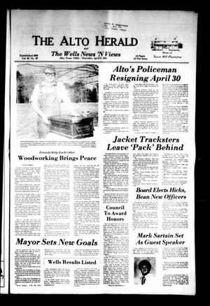 The Alto Herald and The Wells News 'N Views (Alto, Tex.), Vol. 85, No. 48, Ed. 1 Thursday, April 9, 1981