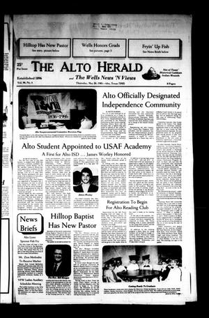 Primary view of object titled 'The Alto Herald and The Wells News 'N Views (Alto, Tex.), Vol. 90, No. 4, Ed. 1 Thursday, May 30, 1985'.