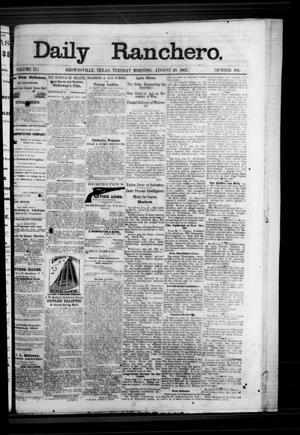 Daily Ranchero. (Brownsville, Tex.), Vol. 2, No. 301, Ed. 1 Tuesday, August 20, 1867
