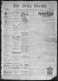Newspaper: The Daily Herald (Brownsville, Tex.), Vol. 3, No. 330, Ed. 1, Monday,…