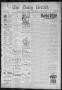 Primary view of The Daily Herald (Brownsville, Tex.), Vol. 4, No. 7, Ed. 1, Thursday, July 11, 1895