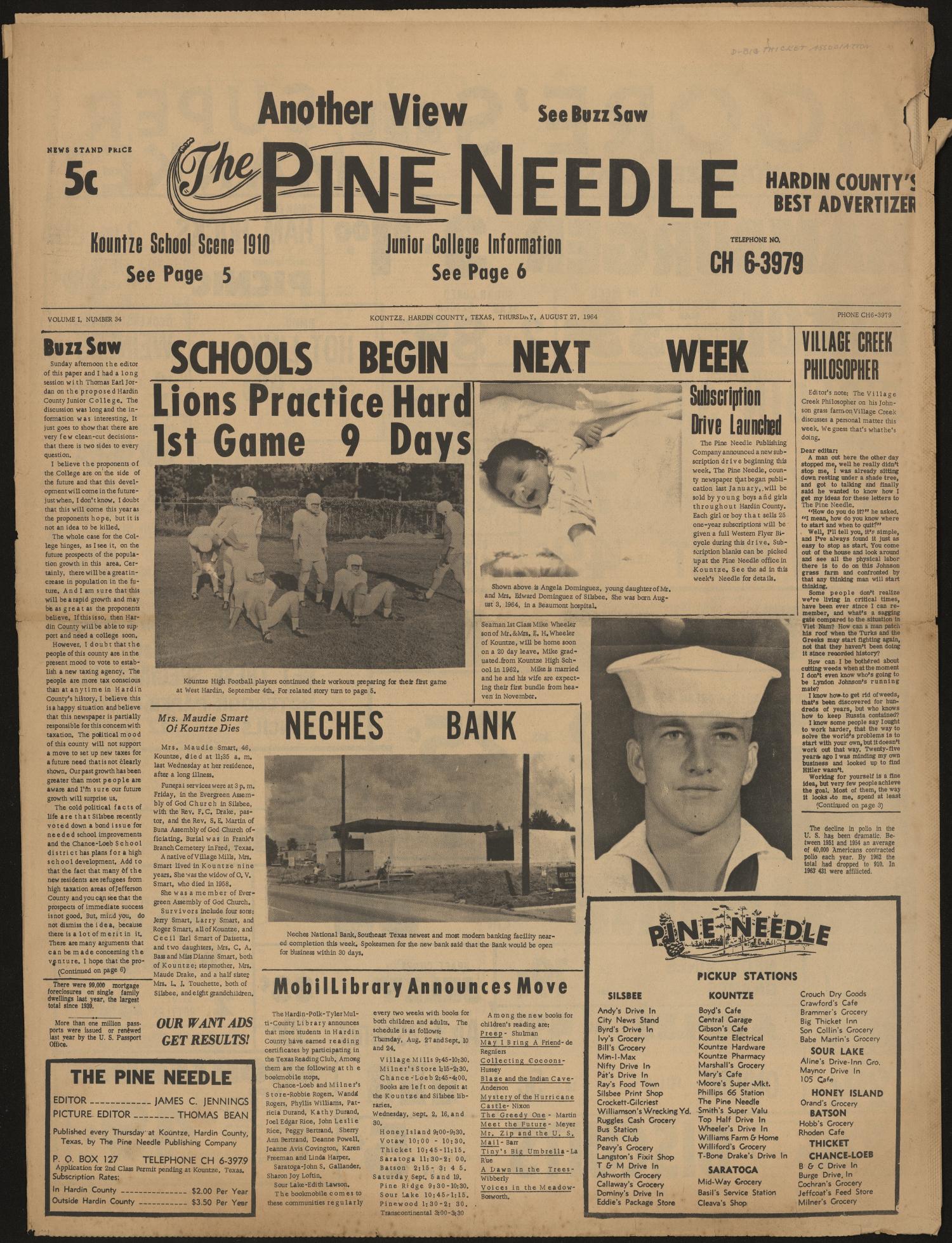 The Pine Needle (Kountze, Tex.), Vol. 1, No. 34, Ed. 1 Thursday, August 27, 1964
                                                
                                                    [Sequence #]: 1 of 6
                                                