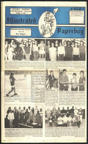 Illustrated Paperboy (Cleveland, Tex.), Vol. 5, No. 2, Ed. 1 Wednesday, April 9, 1997