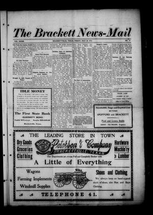 The Brackett News-Mail (Brackettville, Tex.), Vol. 33, No. 19, Ed. 1 Friday, May 30, 1913