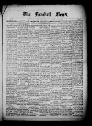 Primary view of object titled 'The Brackett News. (Brackett (Fort Clark), Tex.), Vol. 20, No. 15, Ed. 1 Saturday, December 16, 1899'.