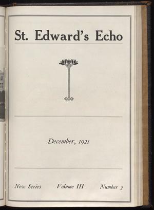 St. Edward's Echo (Austin, Tex.), Vol. 3, No. 3, Ed. 1, December 1921