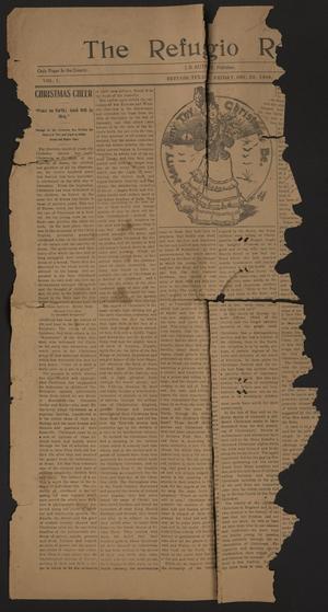 Primary view of object titled 'The Refugio Review. (Refugio, Tex.), Vol. 1, No. [4], Ed. 1 Friday, December 23, 1898'.