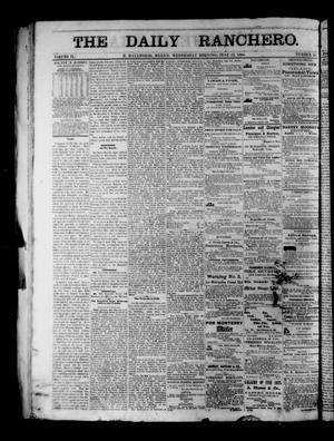 Primary view of object titled 'The Daily Ranchero. (Matamoros, Mexico), Vol. 2, No. 18, Ed. 1 Wednesday, June 13, 1866'.