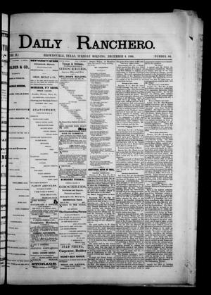 Daily Ranchero. (Brownsville, Tex.), Vol. 2, No. 84, Ed. 1 Tuesday, December 4, 1866