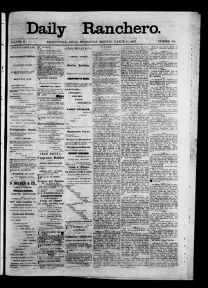 Daily Ranchero. (Brownsville, Tex.), Vol. 2, No. 166, Ed. 1 Wednesday, March 13, 1867
