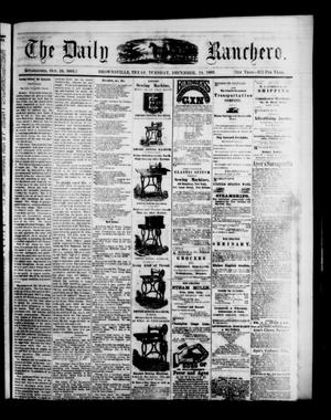 Primary view of object titled 'The Daily Ranchero. (Brownsville, Tex.), Vol. 5, Ed. 1 Tuesday, December 14, 1869'.