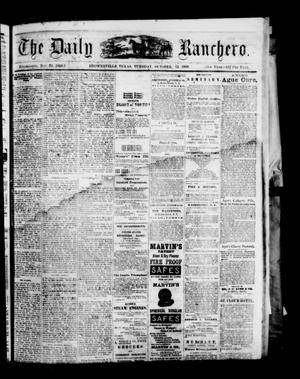 Primary view of object titled 'The Daily Ranchero. (Brownsville, Tex.), Vol. 5, Ed. 1 Tuesday, October 12, 1869'.